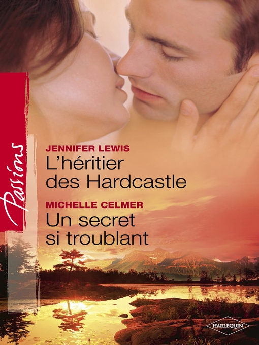 Title details for L'héritier des Hardcastle--Un secret si troublant (Harlequin Passions) by Jennifer Lewis - Wait list